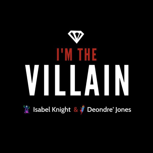 Special Episode! Jay on the I'm The Villain Podcast photo