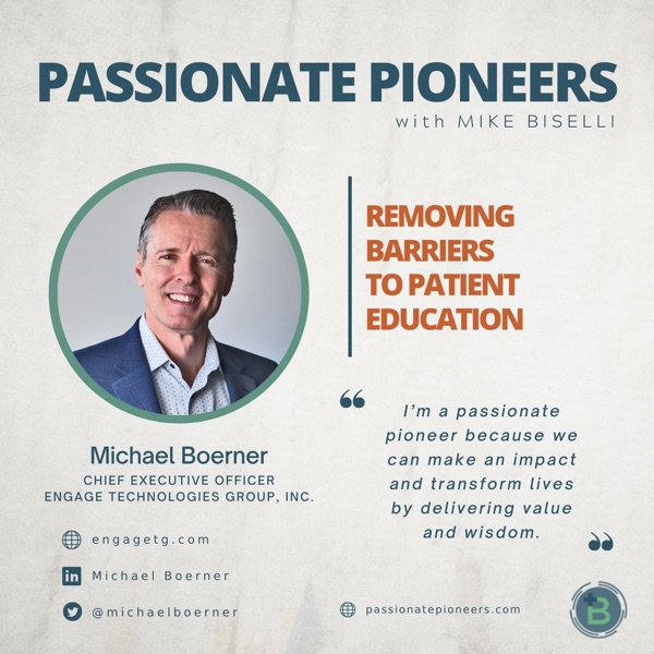 Removing Barriers to Patient Education with Michael Boerner photo