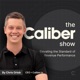 The Caliber Show
