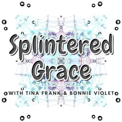 Splintered Grace 💠