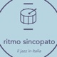 Ritmo Sincopato: il Jazz in Italia