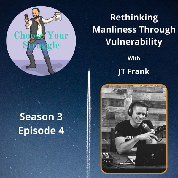 Rethinking Manliness Through Vulnerability with JT Frank photo