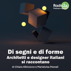 Di segni e di forme - Architetti e designer italiani si raccontano