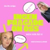 Ingen frågade om oss - men här är vi podcast cover