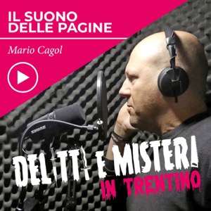 Il suono delle pagine - Delitti e misteri in Trentino