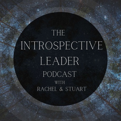 The Introspective Leader Podcast The Introspective Leader Podcast