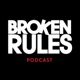 Broken Rules Podcast Trailer
