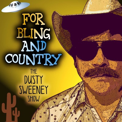 For Bling And Country - The Dusty Sweeney Show