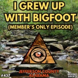 I Grew Up with Bigfoot (Member's Only)