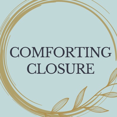 Comforting Closure - Conversations with a Death Doula