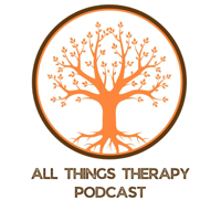 All Things Therapy podcast