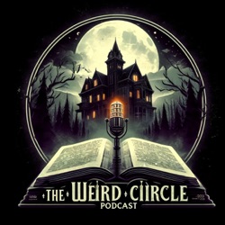 The Goblet an episode of Weird Circle Radio Show