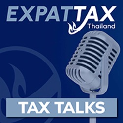 Thailand Expat: Tax Talks