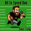 Logo of the podcast All In Speed Run Logo of the podcast All In Speed Run