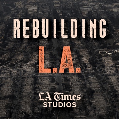 Rebuilding L.A.:L.A. Times Studios