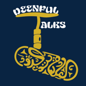 Deenful Talks