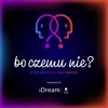 Bo czemu nie?