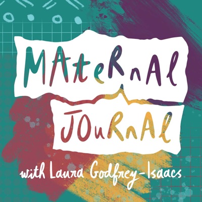 The Maternal Journal Podcast The Maternal Journal Podcast