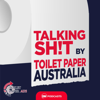 Talking Sh!t by Toilet Paper Australia - Toilet Paper Australia