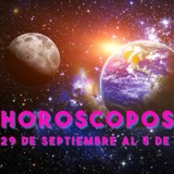 HORÓSCOPOS 29 DE SEPTIEMBRE AL 5 DE OCTUBRE 2025