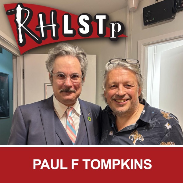 RHLSTP 592 - Paul F Tompkins photo