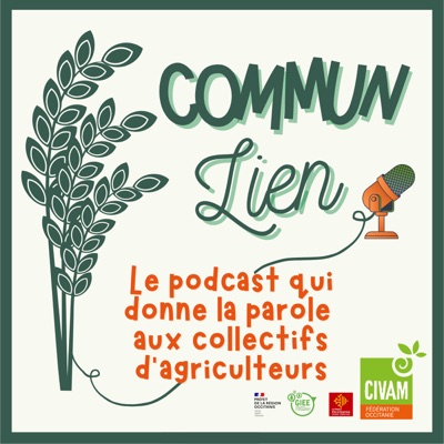 COMMUN LIEN, à la rencontre des collectifs d'agriculteurs