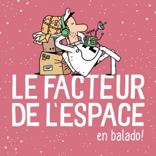 Le facteur de l'espace podcast artwork