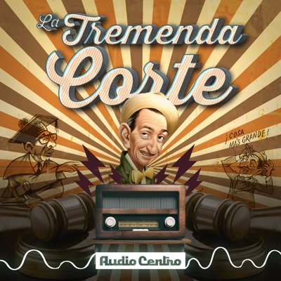 La Tremenda Corte La Tremenda Corte