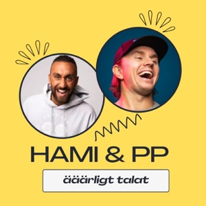 Hami & PP - äääärligt talat
