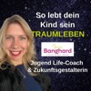 So lebt dein Kind sein Traumleben