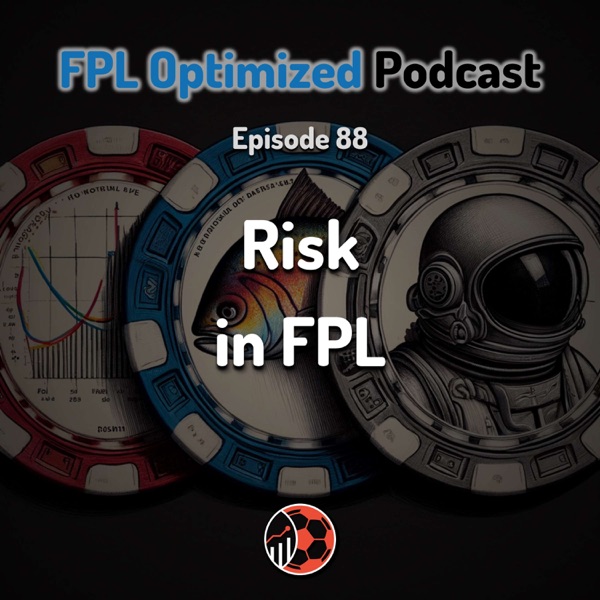 Episode 88. Risk in FPL photo