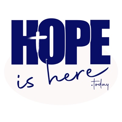 HOPE is Here HOPE is Here