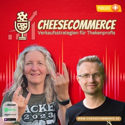 CheeseCommerce: Verkaufsstrategien für Thekenprofis