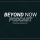 Beyond Now 