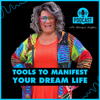 Tools to Manifest Your Dream Life - Glenyce Hughes