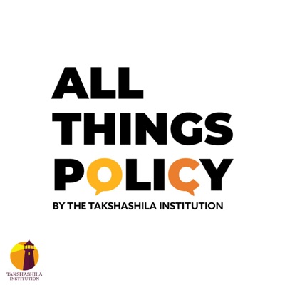 All Things Policy:Takshashila Institution