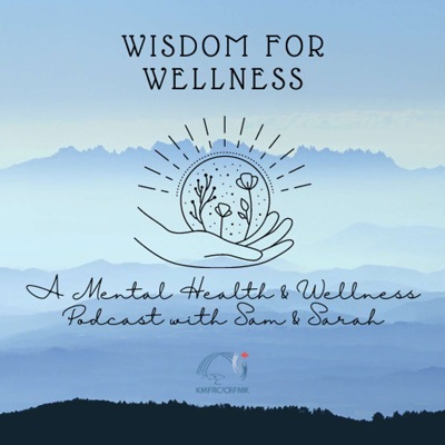 Wisdom for Wellness