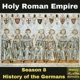 The Holy Roman Empire 1250-1356