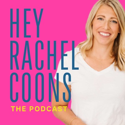 The Heyrachelcoons Podcast:Rachel Coons