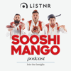 Sooshi Mango Podcast - Sooshi Mango