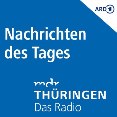 MDR THÜRINGEN - Nachrichten des Tages MDR THÜRINGEN - Nachrichten des Tages