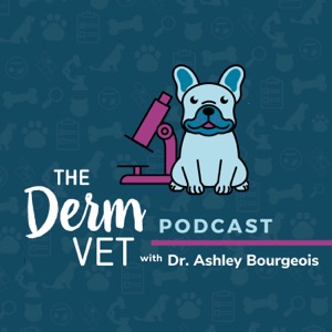 The Derm Vet Podcast