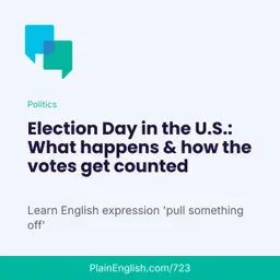 What Election Day is like in the U.S. (Pull off)