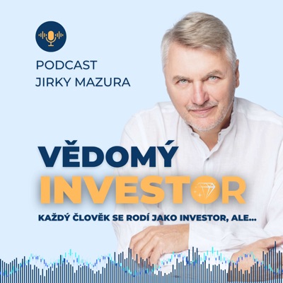 Vědomý Investor:Jirka Mazur