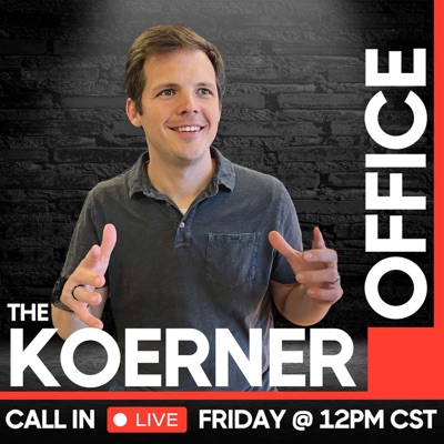 The Koerner Office - Live Call-In Business Advice (Dave Ramsey for entrepreneurs, but with hair).:Chris Koerner
