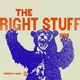 The Right Stuff
