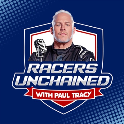 Racers Unchained with Paul Tracy Racers Unchained with Paul Tracy