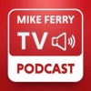 Mike Ferry TV Podcast