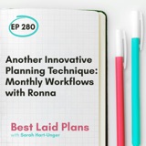 Another Innovative Planning Technique: Monthly Workflows with Ronna