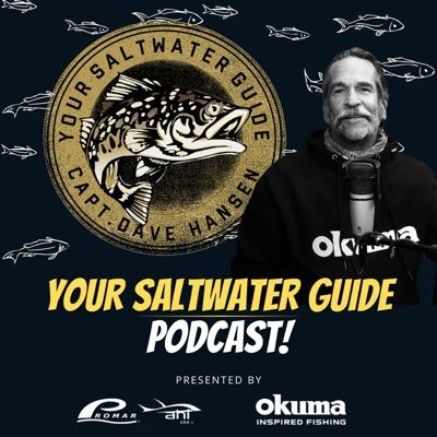 Your Saltwater Guide Fishing Podcast